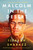 Malcolm in the Desert (Wisdom from the Spiritual Transformation of Malcolm X) by Dr. Ilyasah Shabazz, 9781538774328