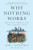 Why Nothing Works (Who Killed Progress-and How to Bring It Back) - 9781541700239 by Marc J. Dunkelman