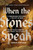 When the Stones Speak (The Remarkable Discovery of the City of David and What Israel's Enemies Don't Want You To Know) - 9781546009269 by Doron Spielman, 9781546009269
