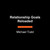 Relationship Goals Reloaded by Michael Todd, 9798217294138