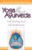 Yoga & Ayurveda (Self-Healing and Self-Realization) by David Frawley, 9780914955818