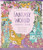 Fantasy World Coloring Book MAGIC MEADOWS - ROYAL KINGDOM - MERMAIDS' BAY (A Creative Voyage with 100 Full-Sized Patterns to Color and Enjoy) by Emelie Lidehäll Öberg, 9780764370670