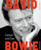 David Bowie: Forever and Ever (An Illustrated Biography) by Claudio Fabretti, 9780764371035