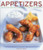 APPETIZERS (150 delicious recipes shown in 230 stunning photographs) by Christine Ingram, 9781780191805