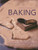 Complete Book of Baking (Over 400 recipes for pies, tarts, buns, muffins, cookies and cakes, shown in 1800 step-by-step photographs) by Martha Day, 9781780191898