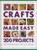 Crafts Made Easy: 200 Projects by Simona Hill, 9781780193762