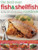 The Best-Ever Fish & Shellfish Cookbook (320 Classic Seafood Recipes From Around The World Shown Step By Step In 1500 Photographs) by Kate Whiteman, 9781780194325