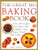 The Great Big Baking Book (Over 200 Recipes For Cakes, Pies, Muffins, Tarts, Buns, Breads And Cookies) by Carole Clements, 9781780194745