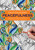 Calm Colouring: Peacefulness (100 Creative Designs To Colour In) by Southwater, 9781780194844