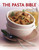 The Pasta Bible (Over 150 Inspirational Recipes Shown In 800 Step-By-Step Photographs) by Jeni Wright, 9781781460375