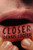 Closer (A Novel) - 9780802168146 by Dennis Cooper