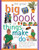 The Great Big Book Of Things To Make And Do by Sally Walton, 9781840385526 The Great Big Book Of Things To Make And Do by Sally Walton, 9781840385526