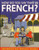 How Do You Say That In French? (1000 Words and Phrases for Kids) by Sally Delaney, Wendy Richards, Ruth Galloway, 9781843229155