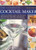 The Complete Cocktail Maker by Stuart Walton, 9781844761654