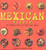 Mexican Feasts by Elisabeth Lambert Ortiz, 9781844762224