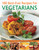 180 Best-Ever Recipes for Vegetarians (Delicious easy-to-make dishes for every occasion, with over 200 tempting photographs) by Martha Day, 9781844765607