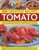 100 Greatest Recipes: Tomato (Classic Dishes from Around the World, from Soups, Salads and Salsas to Main Courses and Sides.) by Christine France, 9781844766673