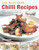 240 Best-Ever Chili Recipes (A tongue-tingling collection of fantastic chili recipes from around the world, shown in more than 245 fiery photographs) by Jenni Fleetwood, 9781844767892
