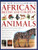 The New Encyclopedia of African, British and European Animals by Tom Jackson, 9781846811951