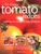 70 Classic Tomato Recipes by Christine France, 9781846819216
