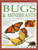 Illustrated Wildlife Encyclopedia: Bugs & Minibeasts (Beetles, Bugs, Butterflies, Moths, Insects, Spiders) by Barbara Taylor, Jen Green, John Farndon, 9781861474223 Illustrated Wildlife Encyclopedia: Bugs & Minibeasts (Beetles, Bugs, Butterflies, Moths, Insects, Spiders) by Barbara Taylor, Jen Green, John Farndon, 9781861474223