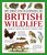 My First Encylopedia of British Wildlife (Mammals, Birds, Fish, Bugs, Flowers, Trees) by Richard McGinlay, 9781861478498