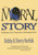 Moral of the Story (Folktales for Character Development) by Bobby Norfolk, Sherry Norfolk, 9781939160751