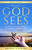 What God Sees (Looking at Life from a Heavenly Perspective) by Brenda G. Riding, 9781964081625