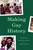 Making Gay History (Memoir of a Scholar-Activist) by John D'Emilio, 9781478033844