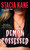 Demon Possessed by Stacia Kane, 9781501102813