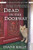 Dead in the Doorway (A House-Flipper Mystery) by Diane Kelly, 9781250428745