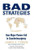 Bad Strategies (How Major Powers Fail in Counterinsurgency) by James Corum, Dennis Showalter, 9780760330807