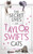 The Secret Lives of Taylor Swift's Cats by Sue Chef, 9781035427314