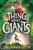 The Thing About Giants by Christopher Galvin, 9781536251333