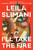 I'll Take the Fire (A Novel) by Leila Slimani, Sam Taylor, 9780143139157