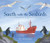 South with the Seabirds (Follow Four Scientists to the Edge of the World) by Jess McGeachin, 9781459834859