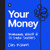 Your Money (Reimagining Wealth in 101 Simple Sketches) by Carl Richards, 9781804091715