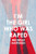 I'm the Girl Who Was Raped by Michelle Hattingh, 9781967673544