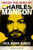 Inside the Mind of Charles Manson (Criminal & Cult Leader) by Brad Hunter, 9781802473780