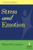 Stress and Emotion (A New Synthesis) by Richard S. Lazarus, 9780826102614