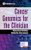 Cancer Genomics for the Clinician by Ramaswamy Govindan, Siddhartha Devarakonda, 9780826168672