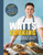 Watts Cooking (Deliciously Simple Recipes to Inspire Home Cooks) by Jon Watts, 9781915538062