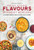 Radikal Kitchen - Flavours without Borders (80 Dishes Connecting Cultures and Cuisines) by Radhika Howarth, 9781915538321