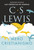 Mero cristianismo (Una introducción lógica y apasionada a la fe cristiana) (Spanish Edition) by C. S. Lewis, 9781400351411