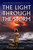 Light Through the Storm (A Heroic WW2 Historical Novel Based on a True Story) by Margalit  Ganor, 9781645061076