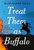 Treat Them as Buffalo (A Novel) by Blair Palmer Yoxall, 9781643756806