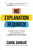 No Explanation Required!: A Woman's Guide to Assert Your Confidence and Communicate to Win at Work by Carol Sankar, 9781260474848