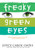 Freaky Green Eyes by Joyce Carol Oates, 9780064473484