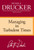 Managing in Turbulent Times by Peter F. Drucker, 9780887306167 Managing in Turbulent Times by Peter F. Drucker, 9780887306167