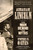 Abraham Lincoln (The Man Behind the Myths) by Stephen B. Oates, 9780060924720